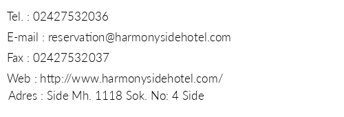 Harmony Side Hotel telefon numaralar, faks, e-mail, posta adresi ve iletiim bilgileri